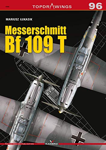Imagen de archivo de Messerschmitt Bf 109 T (TopDrawings) a la venta por Books From California