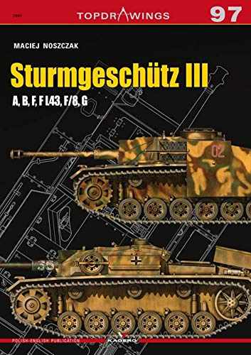 Beispielbild fr Sturmgeschtz III A, B, F, F L43, F/8, G zum Verkauf von Blackwell's