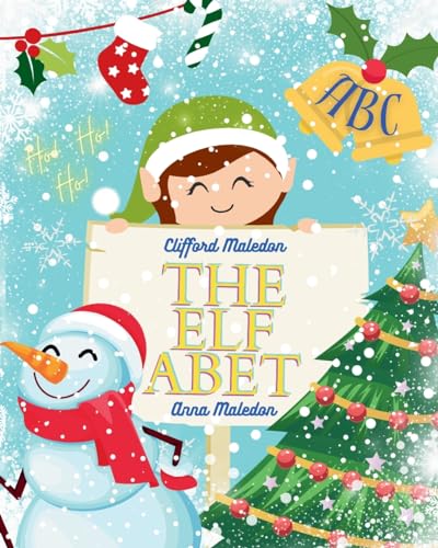 Stock image for The Elfabet: Christmas Elf Picture Book (Jolly Good Alphabet Books) for sale by California Books