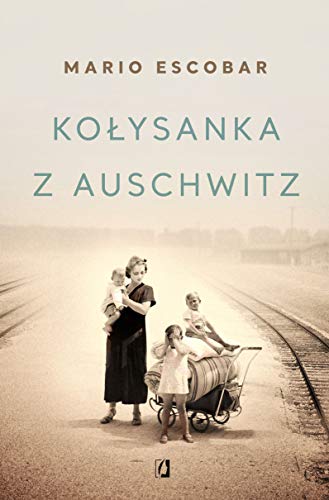 Stock image for Kolysanka z Auschwitz for sale by WorldofBooks