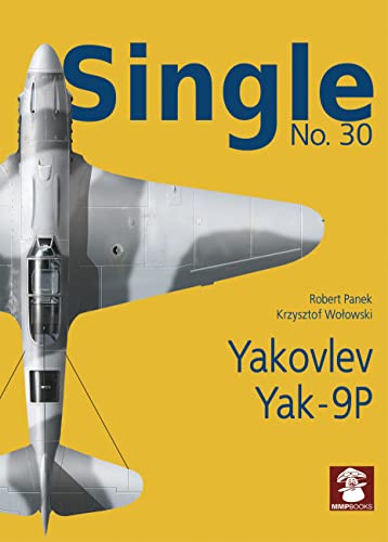 Stock image for Single No. 30 Yakovlev Yak-9p for sale by Y-Not-Books