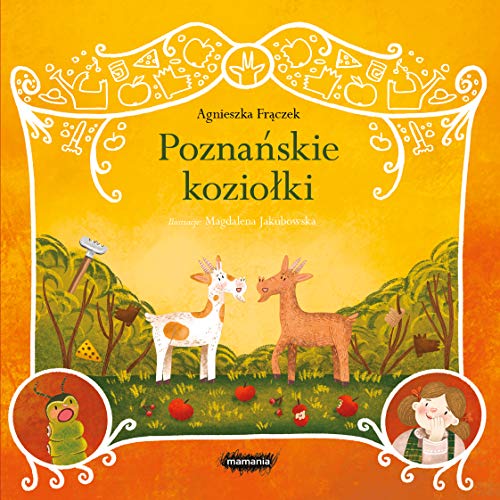 Imagen de archivo de Legendy polskie. Pozna?skie kozio?ki - Agnieszka Frczek a la venta por medimops