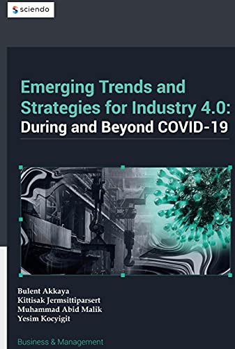 Stock image for Emerging Trends in and Strategies for Industry 4.0 During and Beyond Covid-19 for sale by GreatBookPrices