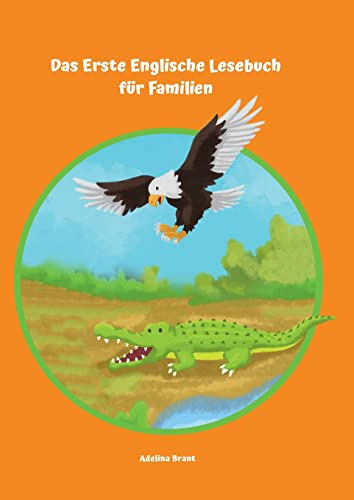 9788367174121: Das Erste Englische Lesebuch fr Familien: Stufe A1 und A2 Zweisprachig mit Englisch-deutscher bersetzung: 15 (Gestufte Englische Lesebcher)