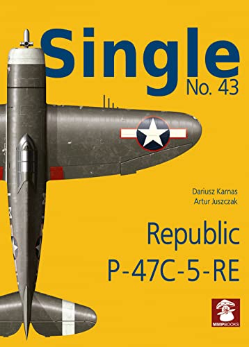 Beispielbild fr Single No. 43 Republic P-47c-5-ra zum Verkauf von Revaluation Books