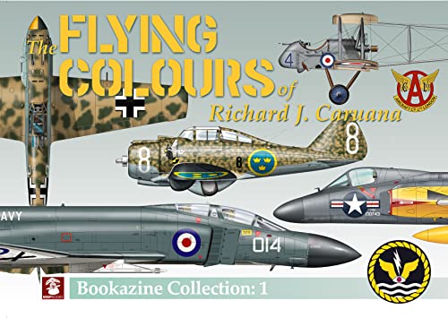 Stock image for The Flying Colours of Richard J. Caruana : Bookazine Collection 1 for sale by Better World Books