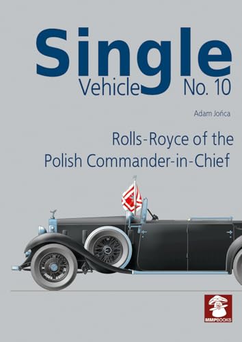 Stock image for Single Vehicle No.10 Rolls-Royce of the Polish Commander-in-Chief for sale by PBShop.store US