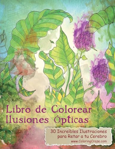 Stock image for Libro de Colorear Ilusiones pticas: 30 Increbles Ilustraciones para Retar a tu Cerebro for sale by GreatBookPrices