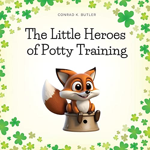 Stock image for The Little Heroes of Potty Training: A Book For Boys and Girls About Potty Training for sale by GreatBookPrices