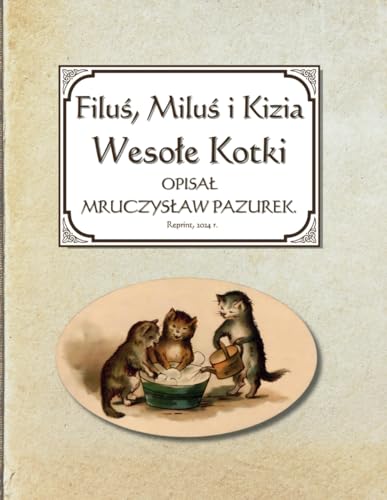 9788367968058: Filuś, Miluś i Kizia: Wesołe Kotki (Polish Edition)