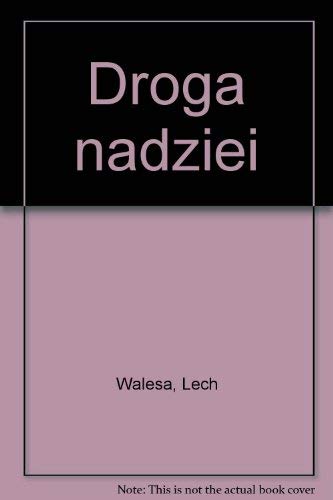 Stock image for Droga nadziei (Polish Edition) for sale by Bookplate