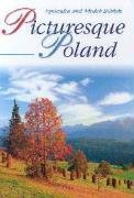 Stock image for Picturesque Poland for sale by Versandantiquariat Felix Mcke