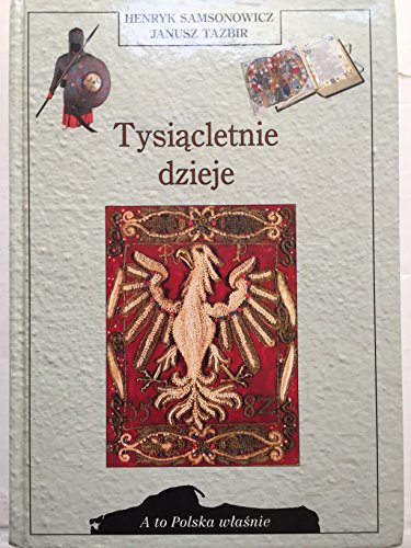 Stock image for Tysiacletnie dzieje. for sale by Brentwood Books