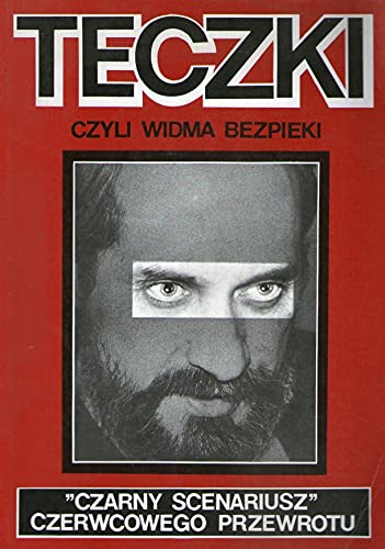 Teczki, czyli, Widma bezpieki (Polish Edition)