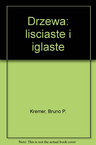 Stock image for Drzewa: lisciaste i iglaste for sale by medimops