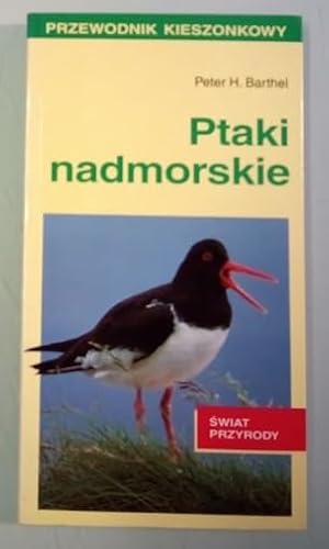 Beispielbild fr Ptaki nadmorskie (PRZEWODNIK KIESZONKOWY) zum Verkauf von medimops