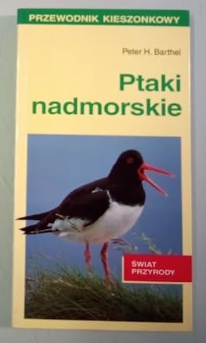 Imagen de archivo de Ptaki nadmorskie (PRZEWODNIK KIESZONKOWY) a la venta por medimops