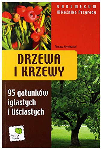 Stock image for Drzewa i krzewy Vademecum Milosnika Przyrody for sale by ThriftBooks-Atlanta