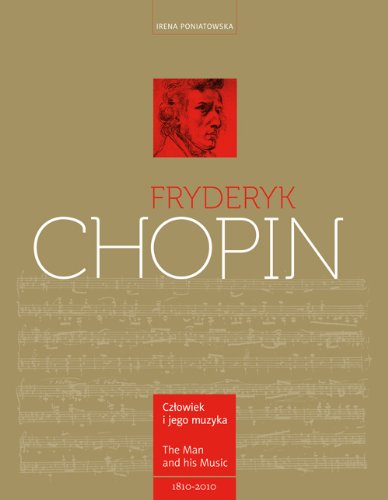 Imagen de archivo de Frederyk Chopin: The Man and His Music - Czlowiek i jego muzyka a la venta por Housing Works Online Bookstore