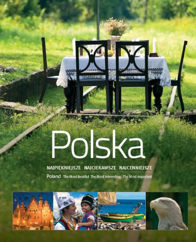 Imagen de archivo de Polska. Najpiekniejsze, najciekawsze, najcenniejsze a la venta por WorldofBooks