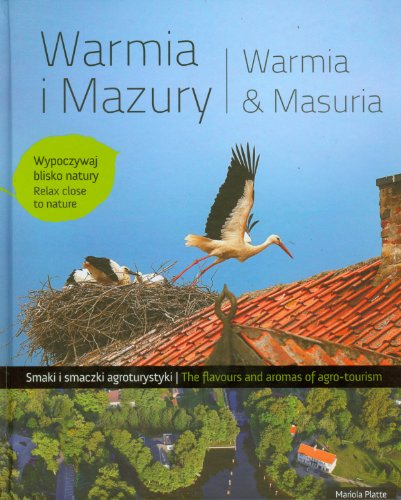 Warmia i Mazury Smaki i smaczki agroturystyki