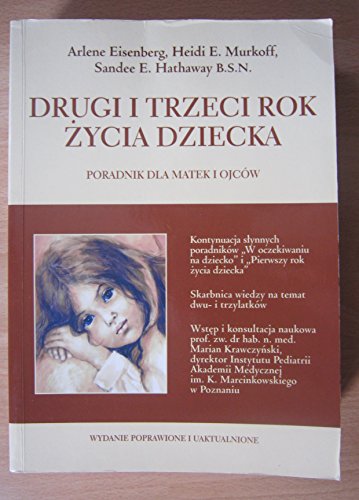 Imagen de archivo de Drugi I Trzeci Rok Zycia Dziecka: Poradnik Dla Matek I Ojcow a la venta por HPB Inc.