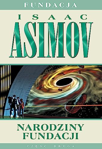 9788371209253: FUNDACJA: Narodziny Fundacji (Polish Edition of Forward the Foundation) By Isaac Asimov