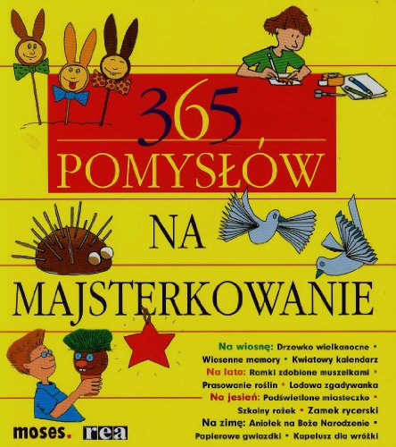 Stock image for 365 pomyslow na majsterkowanie for sale by Polish Bookstore in Ottawa