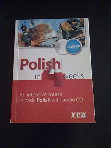 Beispielbild fr Polish in 4 Weeks: An Intensive Course in Basic Polish - With Polish-English Vocabulary zum Verkauf von Greener Books