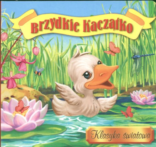 Beispielbild fr Brzydkie kaczatko Klasyka swiatowa zum Verkauf von medimops
