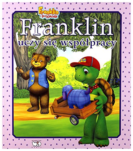Stock image for Franklin uczy si? wsp ?pracy (FRANKLIN I PRZYJACIELE) for sale by WorldofBooks