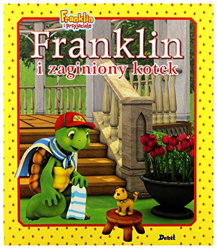 Stock image for Franklin i zaginiony kotek (FRANKLIN I PRZYJACIELE) for sale by WorldofBooks