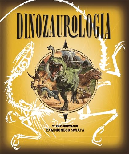 Imagen de archivo de Dinozaurologia: W poszukiwaniu zaginionego ?wiata a la venta por WorldofBooks