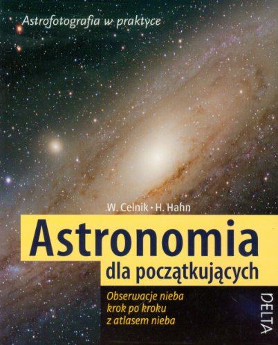 Stock image for Astronomia dla poczatkujacych for sale by WorldofBooks