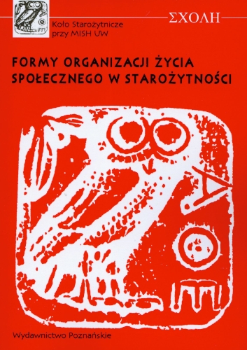 9788371774027: Formy organizacji życia społecznego w starożytności