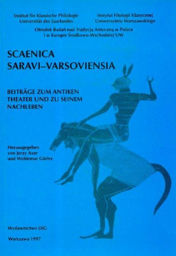 Stock image for Scaenica Saravi-Varsoviensia - Beitrge zum antiken Theater und zu seinem Nachleben, for sale by Antiquariat Mang