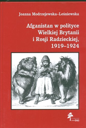 9788371811890: Afganistan w polityce Wielkiej Brytanii i Rosji Radzieckiej 1919 - 1924