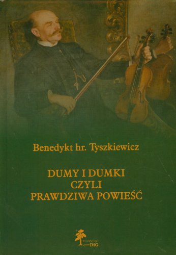 9788371815355: Dumy i dumki czyli prawdziwa powieść Tom 2