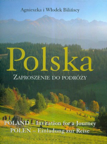 Polska Zaproszenie do Podrozy. Poland - Invitation for a Journey. Polen - Einladung zur Reise.