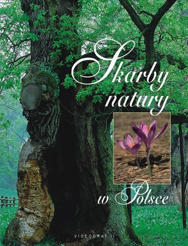 Stock image for Skarby natury w Polsce for sale by GF Books, Inc.