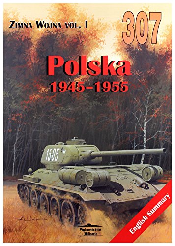 9788372193070: No. 307 - Poland 1945-1955 - Cold War Volume. I