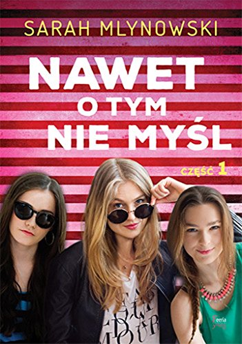 Stock image for Nawet o tym nie mysl Czesc 1 for sale by medimops