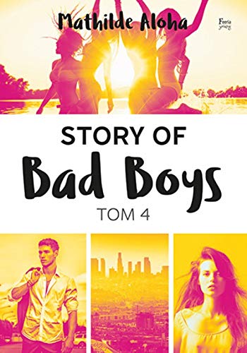 Beispielbild fr Story of Bad Boys 4 zum Verkauf von Revaluation Books