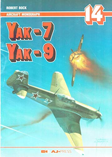 9788372370204: Aircraft Monograph - Yak-7, Yak-9