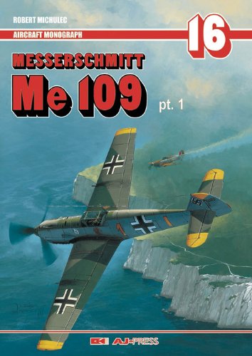 9788372370938: Messerschmitt Me 109 Pt. 1: Variants B-E, T (Aircraft Monograph)