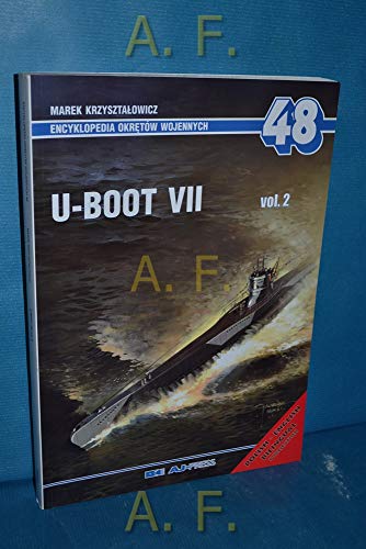 Imagen de archivo de U-Boot VII, Vol. 2 (Encyclopedia of Warships 48) a la venta por KULTURAs books