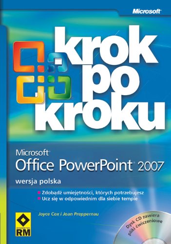 Microsoft Office PowerPoint 2007 + CD: Krok po kroku. Wersja polska - Preppernau, Joan