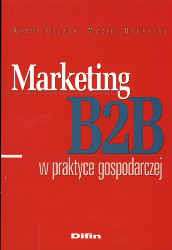 Stock image for Marketing B2B w praktyce gospodarczej for sale by medimops