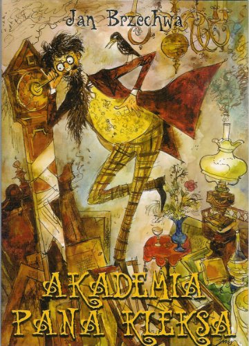 Akademia Pana Kleksa (polish) - Tuwim Julian Fredro Aleksander Brzechwa Jan