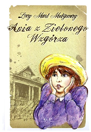 9788372722737: Ania z Zielonego Wzgorza